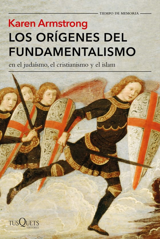 Portada de Los orígenes del fundamentalismo en el judaísmo, el cristianismo y el islam, de Karen Armstrong