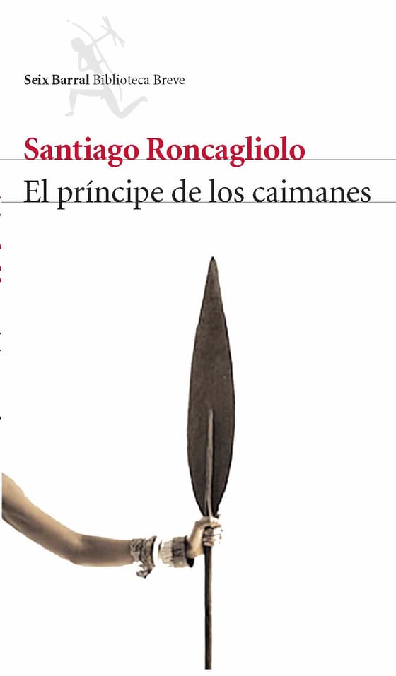 Portada de El príncipe de los caimanes, de Santiago Roncagliolo