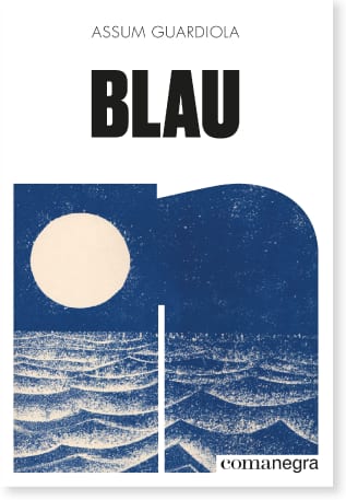 Coberta de Blau, d'Assum Guardiola
