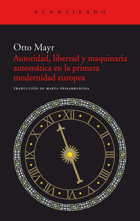 Coberta de Autoridad, libertad y maquinaria automática en la primera modernidad europea, de Otto Mayr