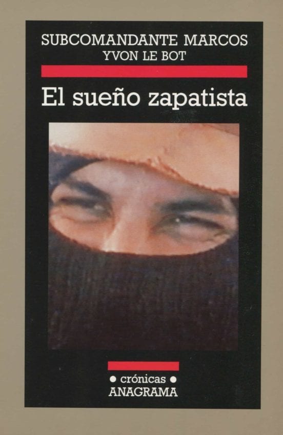 Portada de El sueño zapatista, de Yvon Le Bot