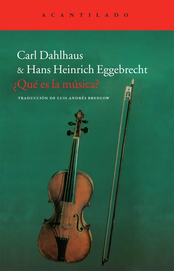 Coberta de ¿Qué es la música?, de Carl Dahlhaus y Hans Heinrich Eggebrecht