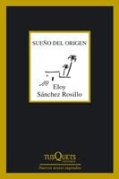 Portada de Sueño del origen, de Eloy Sánchez Rosillo