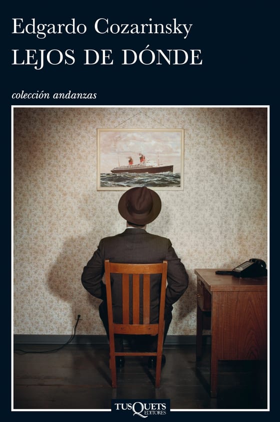 Portada de Lejos de dónde, de Edgardo Cozarinsky