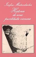 Portada de Historia de una prostituta vienesa, de Josefine Muntzenbacher