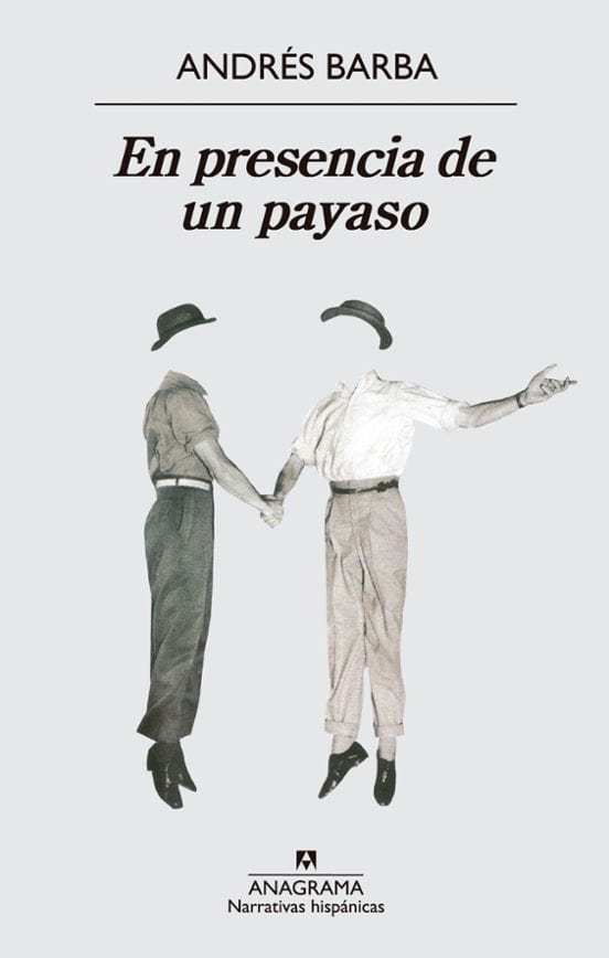 Coberta de En presencia de un payaso, d'Andrés Barba