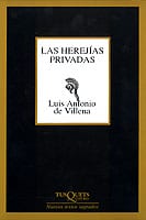 Portada de Las herejías privadas, de Luis Antonio de Villena García