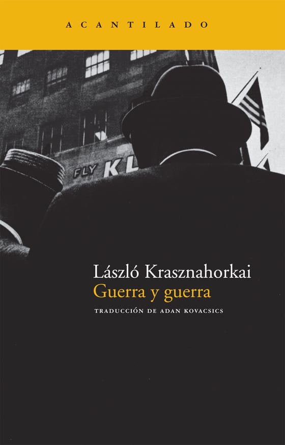 Coberta de Guerra y guerra, de László Krasznahorkai