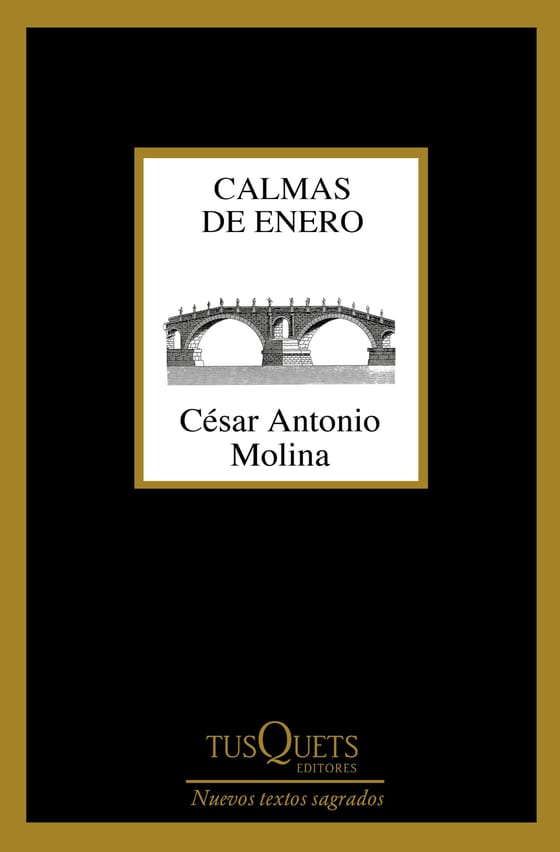 Portada de Calmas de enero, de César Antonio Molina