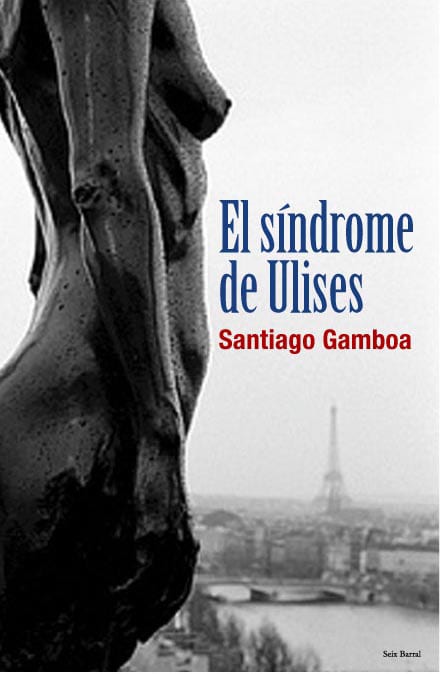 Portada de El síndrome de Ulises, de Santiago Gamboa