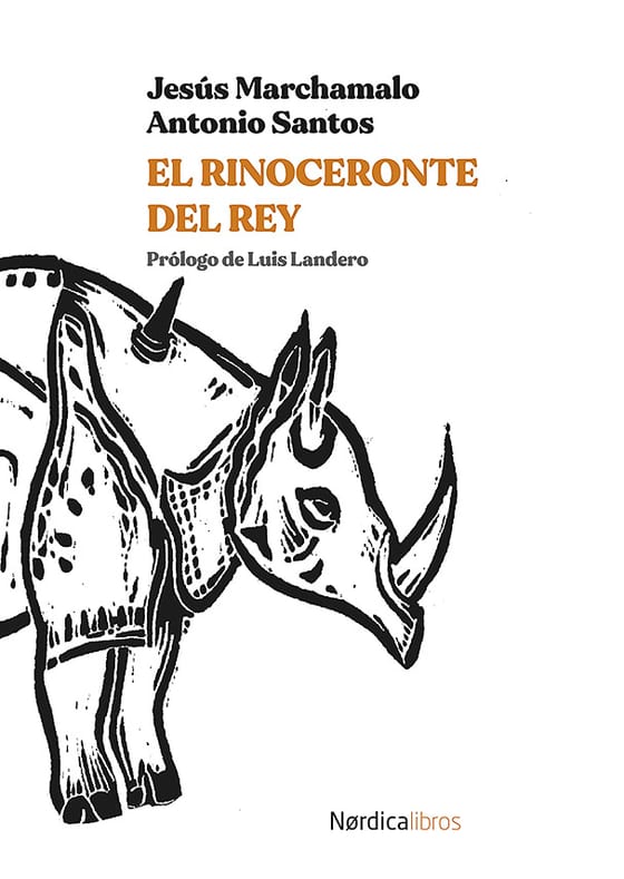 Coberta de El rinoceronte del rey, de Jesús Marchamalo