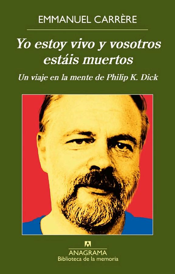 Portada de Yo estoy vivo y vosotros estáis muertos, de Emmanuel Carrére