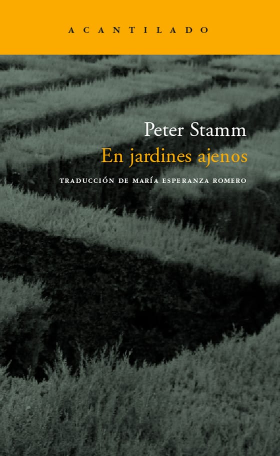 Coberta de En jardines ajenos, de Peter Stamm