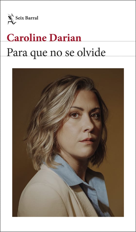 Portada de Para que no se olvide, de Caroline Darian