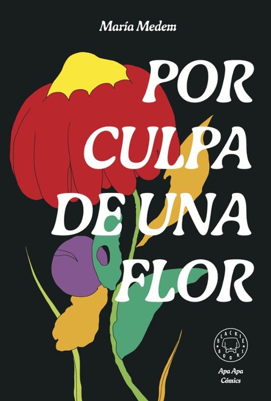 Coberta de Por culpa de una flor, de María Medem