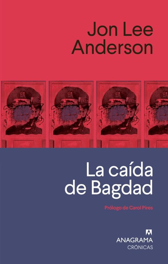 Portada de La caída de Bagdad, de Jon Lee Anderson