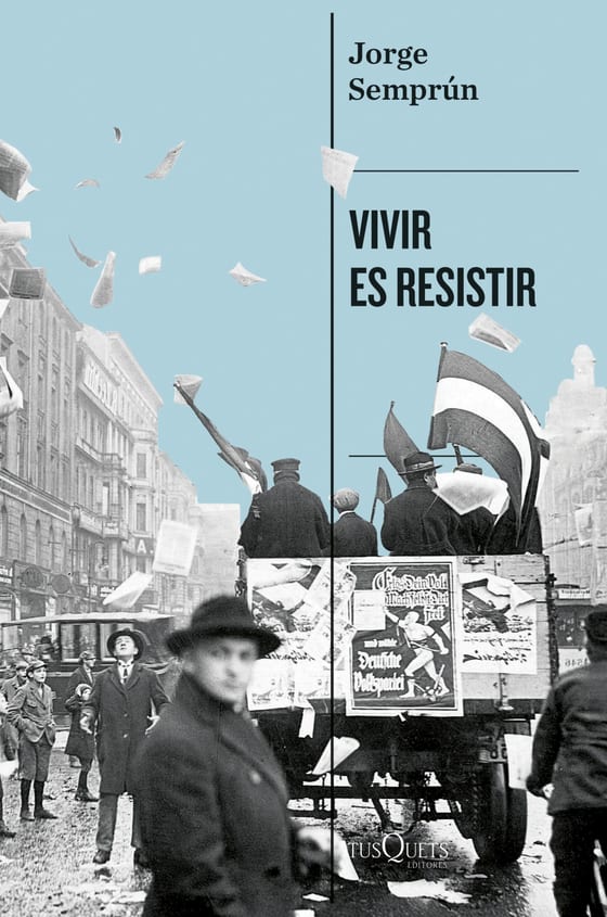 Portada de Vivir es resistir, de Jorge Semprún