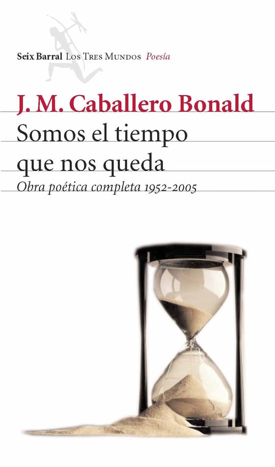 Portada de Somos el tiempo que nos queda, de José Manuel Caballero Bonald