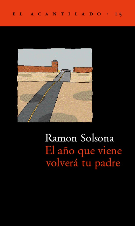 Coberta de El año que viene volverá tu padre, de Ramon Solsona