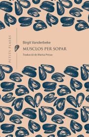 Coberta de Musclos per sopar, de Birgit Vanderbeke