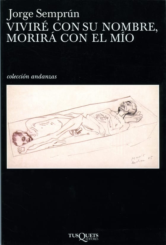 Portada de Viviré con su nombre, morirá con el mío, de Jorge Semprún