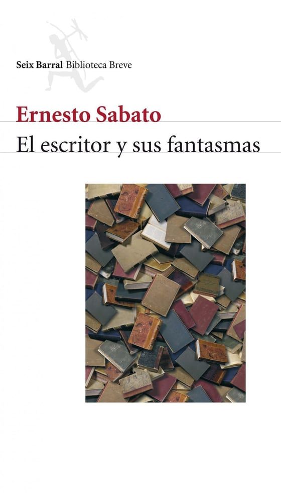 Portada de El escritor y sus fantasmas, de Ernesto Sabato