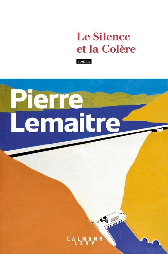 Portada de Le silence de la colère, de Pierre Lemaitre