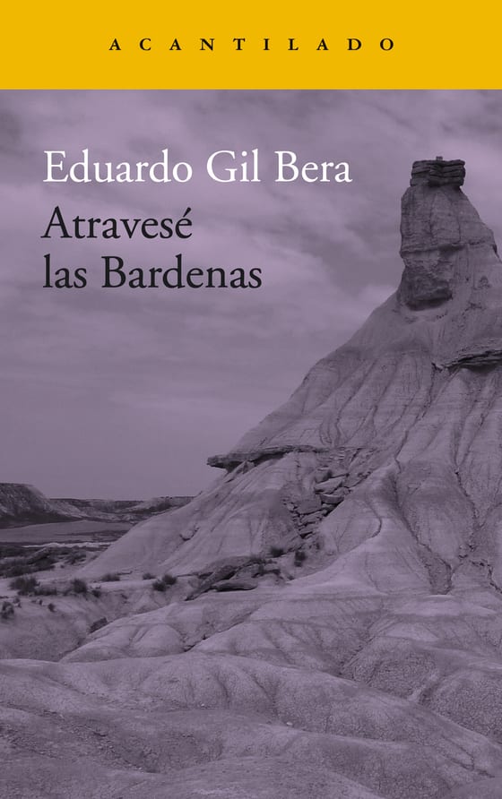 Coberta de Atravesé las Bardenas, de Eduardo Gil Bera