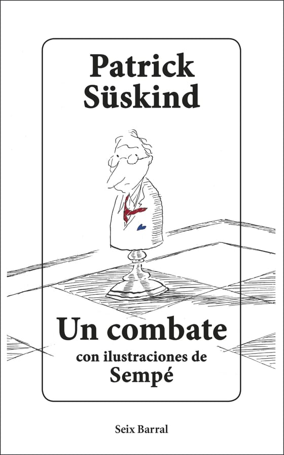 Portada de Un combate, de Patrick Süskind y Jean-Jacques Sempé