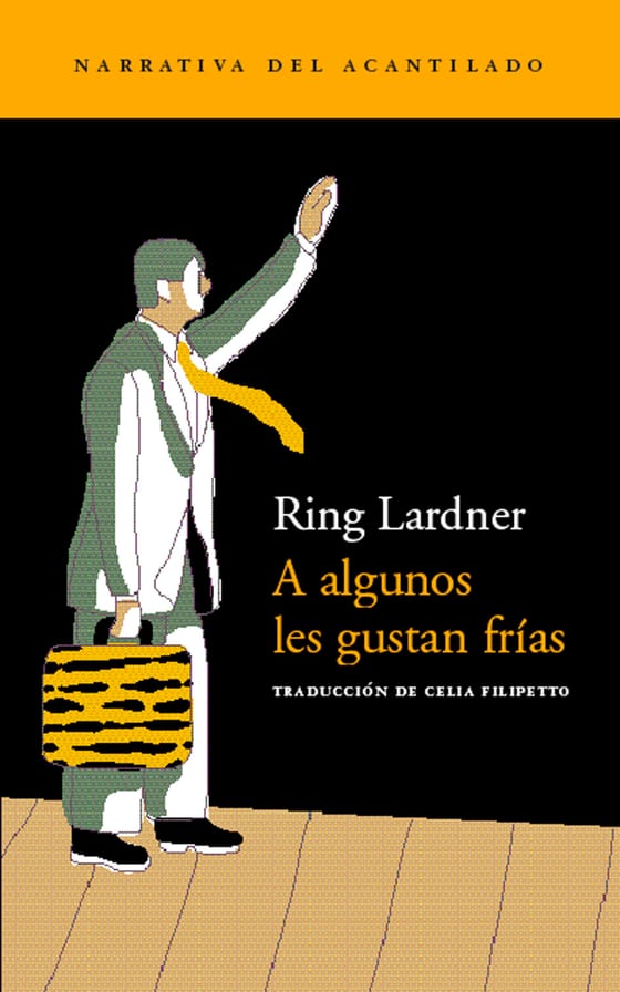 Coberta de A algunos les gustan frías, de Ring Lardner
