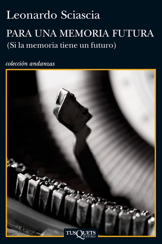 Portada de Para una memoria futura, de Leonardo Sciascia