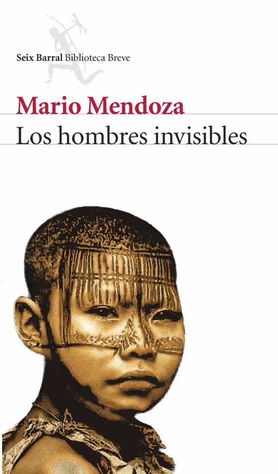 Portada de Los hombres invisibles, de Mario Mendoza