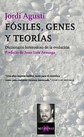 Portada de Fósiles, genes y teorías, de Jordi Agustí