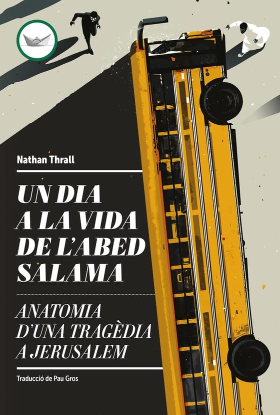 Portada de Un dia a la vida de l'Abed Salama, de Nathan Thrall