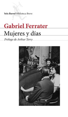 Portada de Mujeres y días, de Gabriel Ferrater
