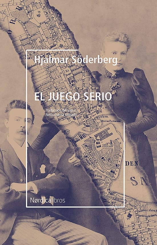 Coberta de El juego serio, de Hjalmar Söderberg