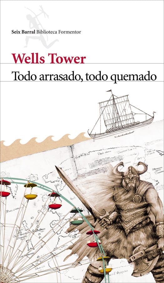 Portada de Todo arrasado, todo quemado, de Wells Tower