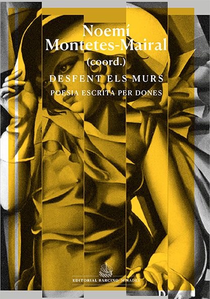 Portada de Desfent els murs. Dones i poesia, de Diversos autors