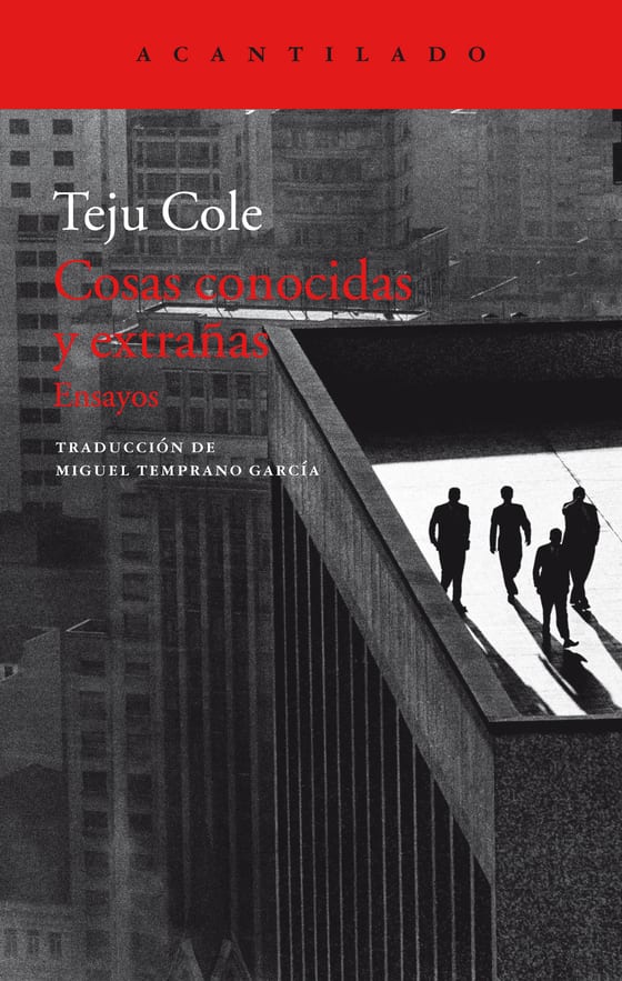Coberta de Cosas conocidas y extrañas, de Teju Cole
