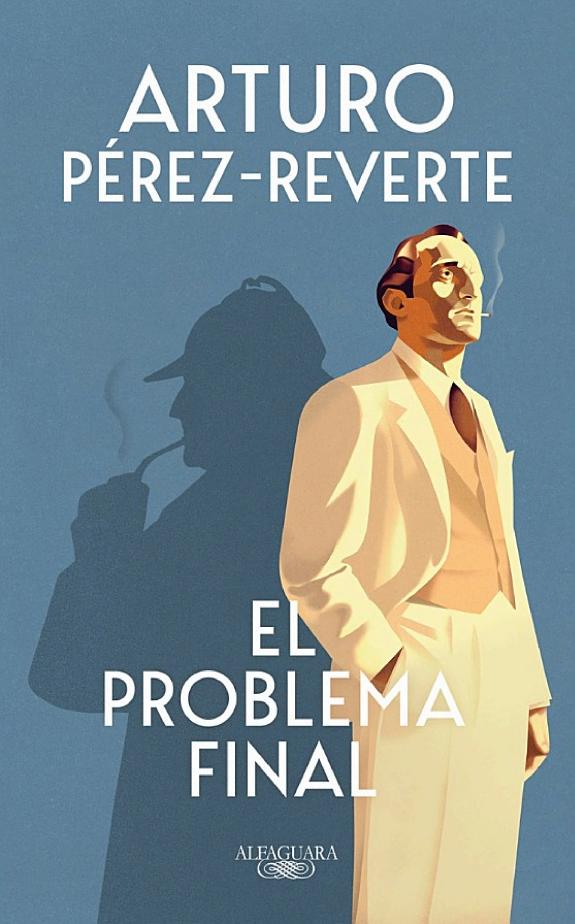 Portada de El problema final, de Arturo Pérez Reverte