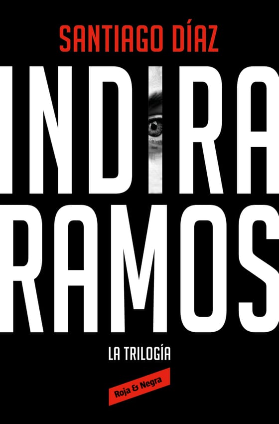 Portada de Indira Ramos. La trilogía, de Santiago Díaz