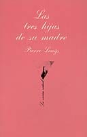 Coberta de Las tres hijas de su madre, de Pierre Louós
