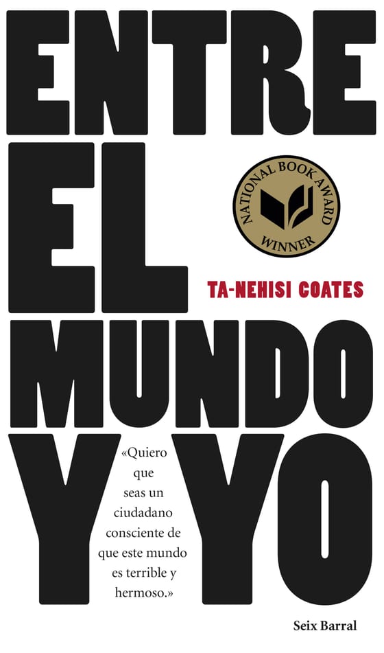 Portada de Entre el mundo y yo, de Ta-Nehisi Coates