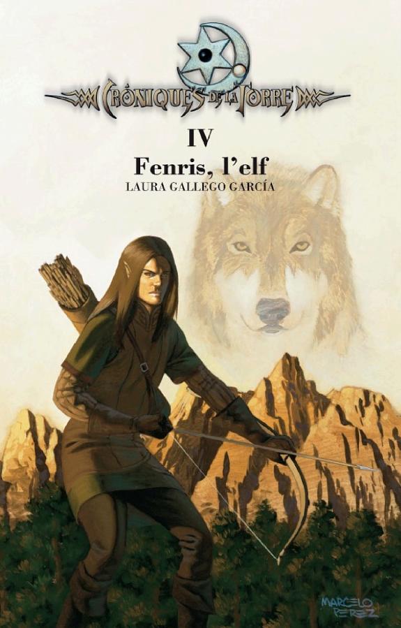 Portada de Cròniques de la Torre IV. Fenris, l'elf, de Laura Gallego