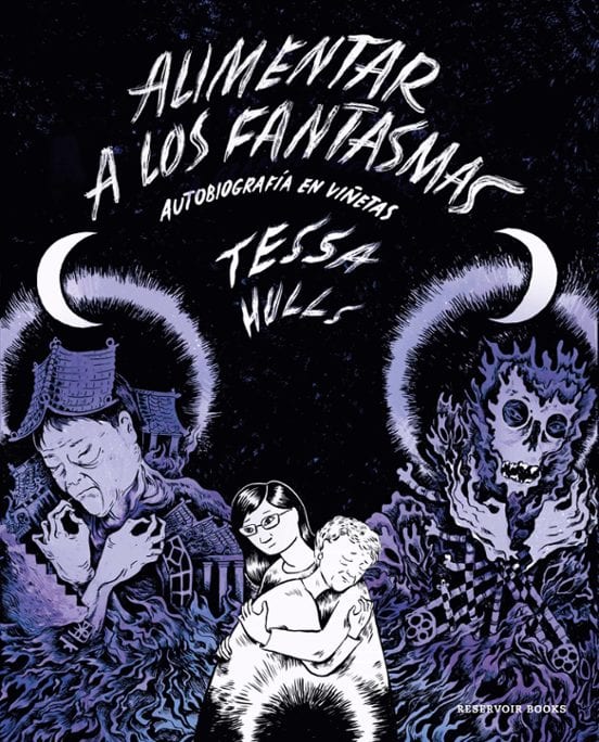 Portada de Alimentar a los fantasmas, de Tessa Hulls