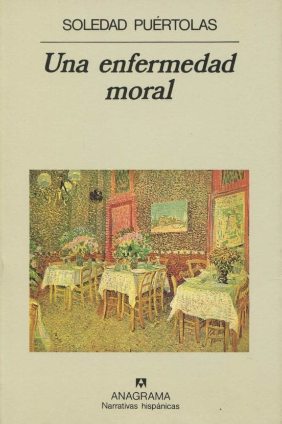 Coberta de Una enfermedad moral, de Soledad Puertolas