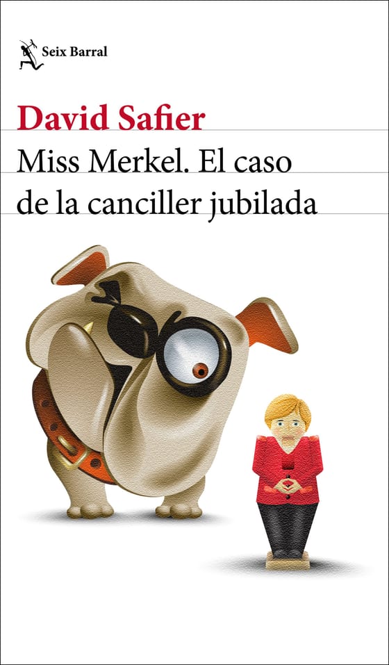 Portada de Miss Merkel. El caso de la canciller jubilada, de David Safier