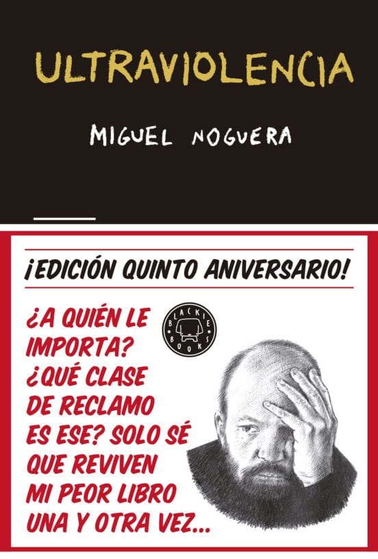 Coberta de Ultraviolencia. Edición 5º Aniversario, de Miguel Noguera