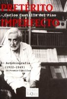 Portada de Pretérito imperfecto, de Carlos Castilla del Pino
