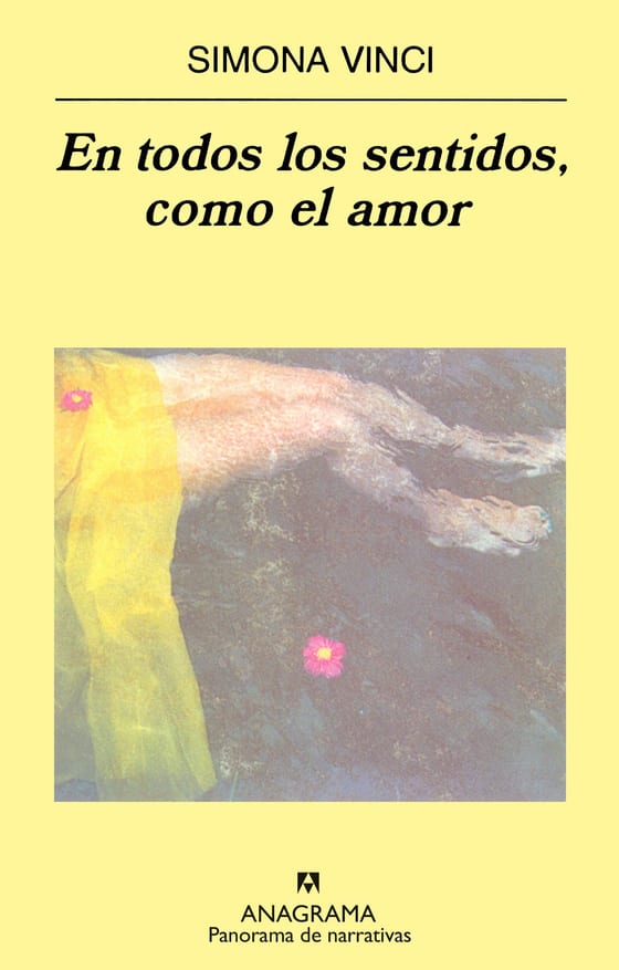 Portada de En todos los sentidos, como el amor, de Simona Vinci